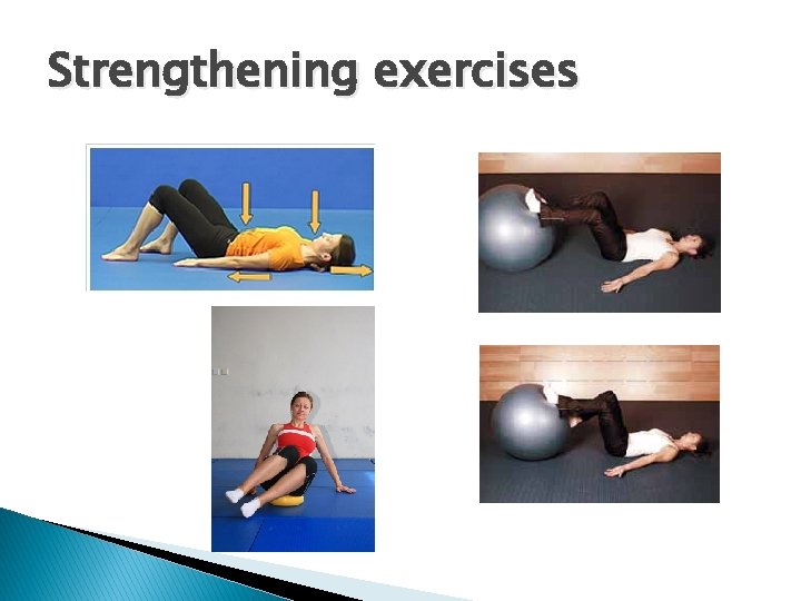 Strengthening exercises 