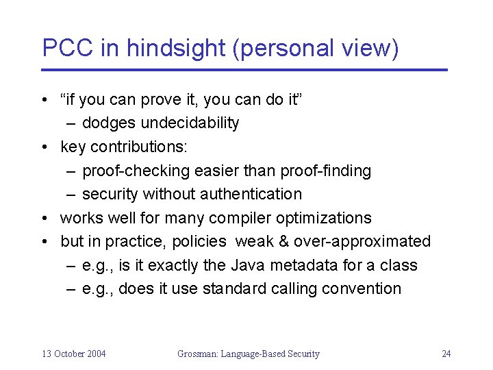 PCC in hindsight (personal view) • “if you can prove it, you can do