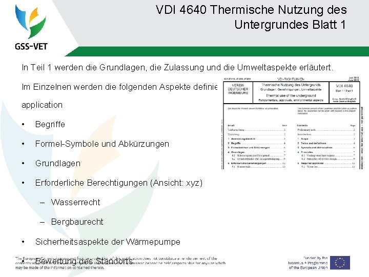 VDI 4640 Thermische Nutzung des Untergrundes Blatt 1 In Teil 1 werden die Grundlagen,