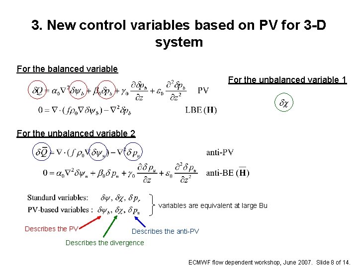 3. New control variables based on PV for 3 -D system For the balanced