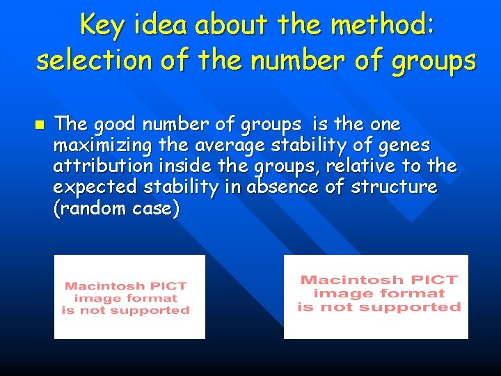 Key idea about the method: selection of the number of groups n The good