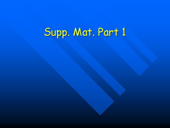 Supp. Mat. Part 1 