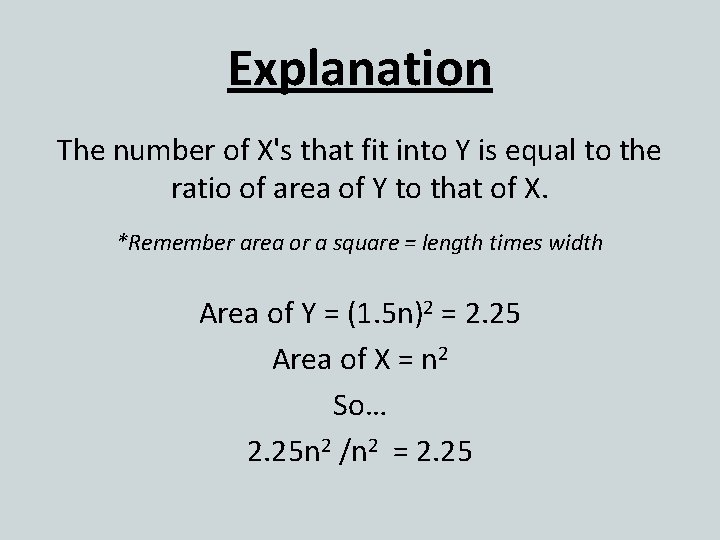 Explanation The number of X's that fit into Y is equal to the ratio