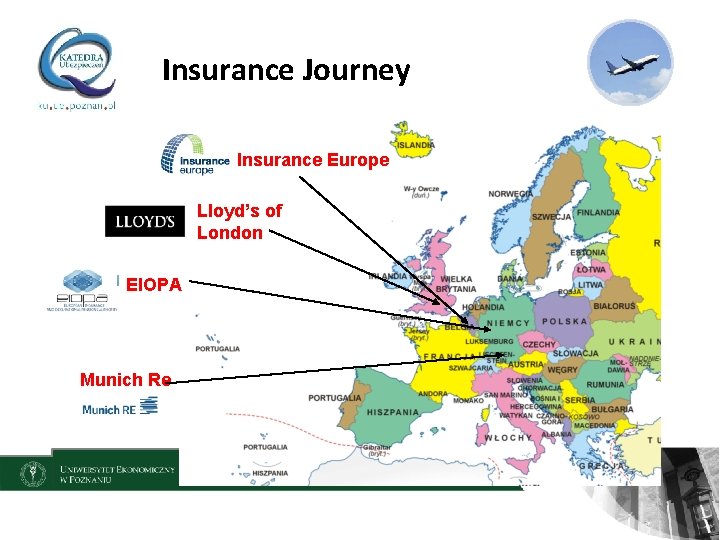 Insurance Journey Insurance Europe Lloyd’s of London EIOPA Munich Re 