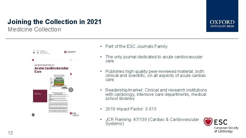 Joining the Collection in 2021 Medicine Collection • Part of the ESC Journals Family