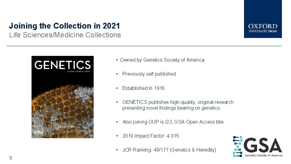 Joining the Collection in 2021 Life Sciences/Medicine Collections • Owned by Genetics Society of