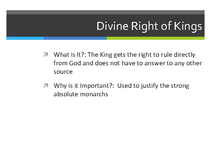 Divine Right of Kings What is It? : The King gets the right to