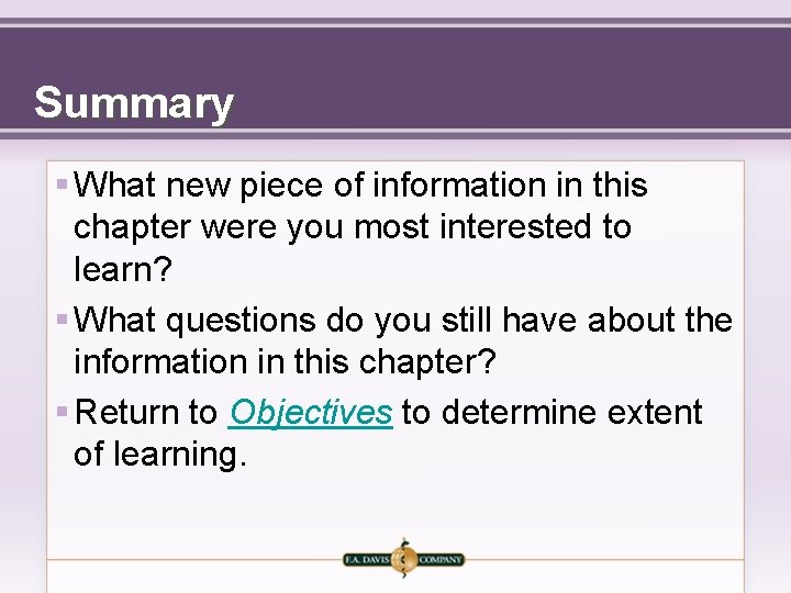 Summary § What new piece of information in this chapter were you most interested