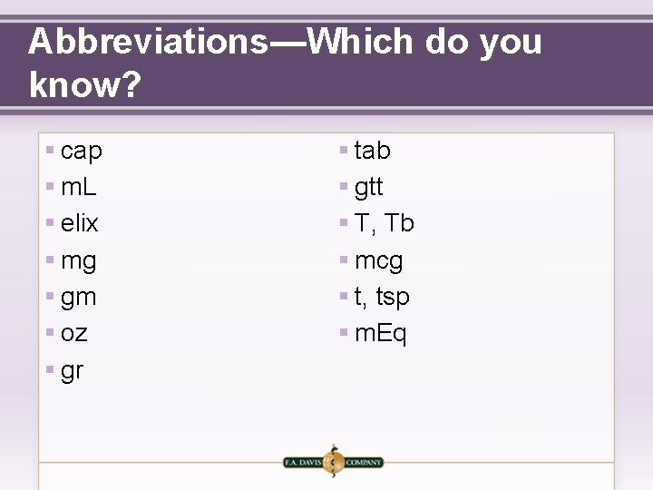 Abbreviations—Which do you know? § cap § m. L § elix § mg §