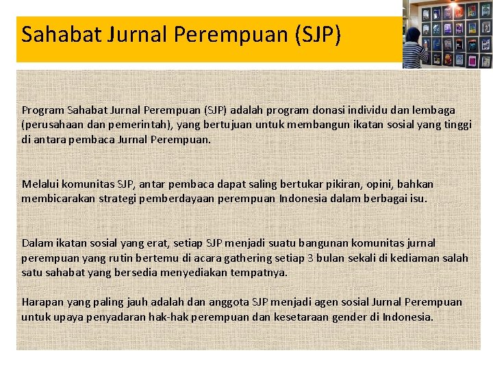 Sahabat Jurnal Perempuan (SJP) • Jurnal Program Sahabat Jurnal Perempuan (SJP) adalah program donasi