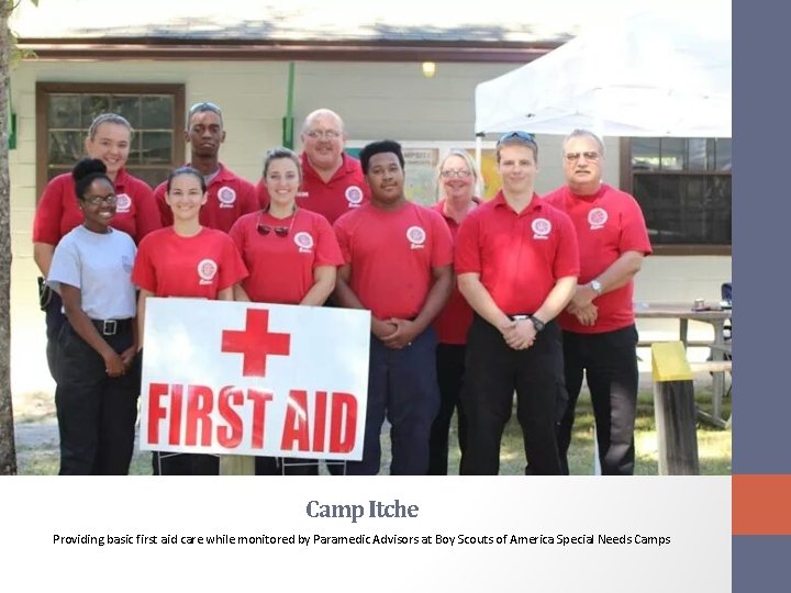 Camp Itche Providing basic first aid care while monitored by Paramedic Advisors at Boy