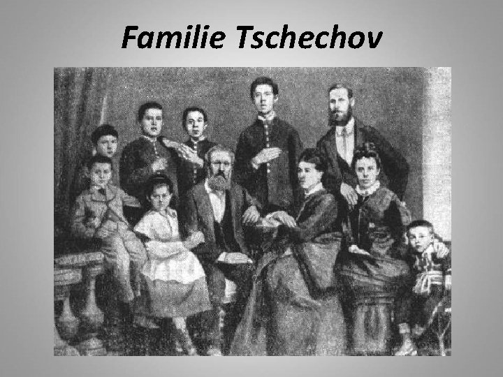 Familie Tschechov 