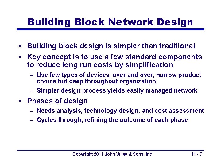 Building Block Network Design • Building block design is simpler than traditional • Key Building Block Network Design • Building block design is simpler than traditional • Key
