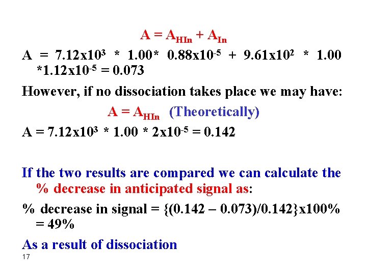 A = AHIn + AIn A = 7. 12 x 103 * 1. 00*