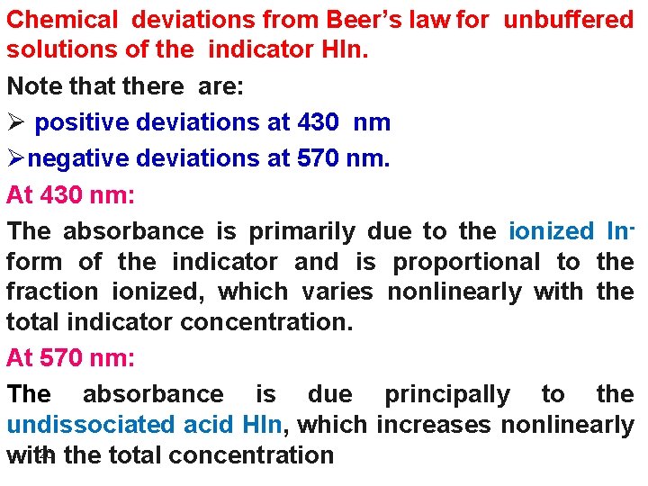 Chemical deviations from Beer’s law for unbuffered solutions of the indicator Hln. Note that