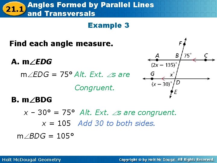 21. 1 Angles Formed by Parallel Lines and Transversals Example 3 Find each angle 21. 1 Angles Formed by Parallel Lines and Transversals Example 3 Find each angle