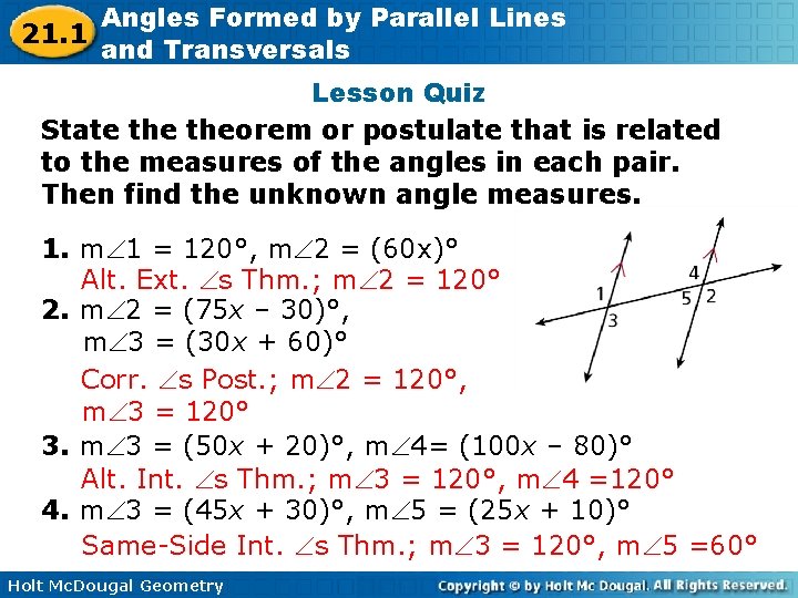 21. 1 Angles Formed by Parallel Lines and Transversals Lesson Quiz State theorem or