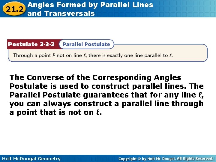 21. 2 Angles Formed by Parallel Lines and Transversals The Converse of the Corresponding 21. 2 Angles Formed by Parallel Lines and Transversals The Converse of the Corresponding
