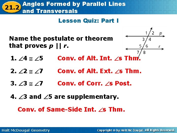 21. 2 Angles Formed by Parallel Lines and Transversals Lesson Quiz: Part I Name 21. 2 Angles Formed by Parallel Lines and Transversals Lesson Quiz: Part I Name