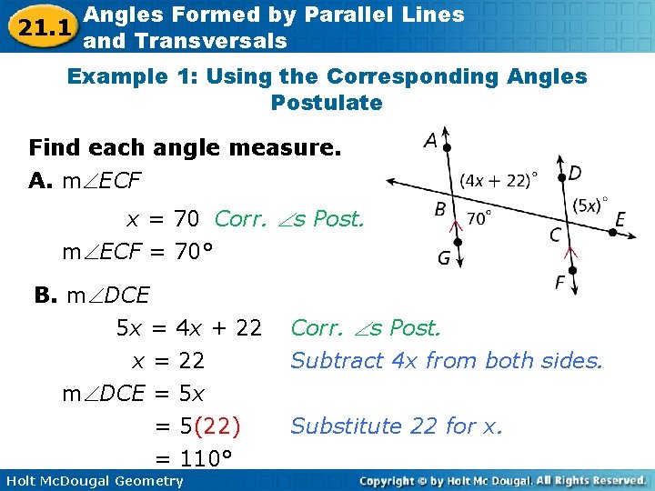 21. 1 Angles Formed by Parallel Lines and Transversals Example 1: Using the Corresponding