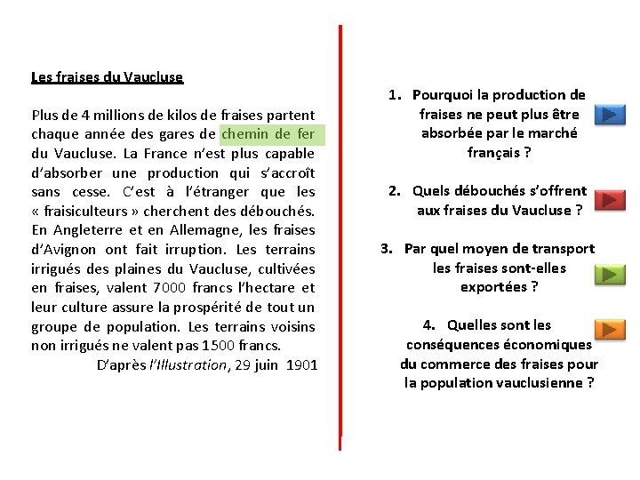 Les fraises du Vaucluse Plus de 4 millions de kilos de fraises partent chaque