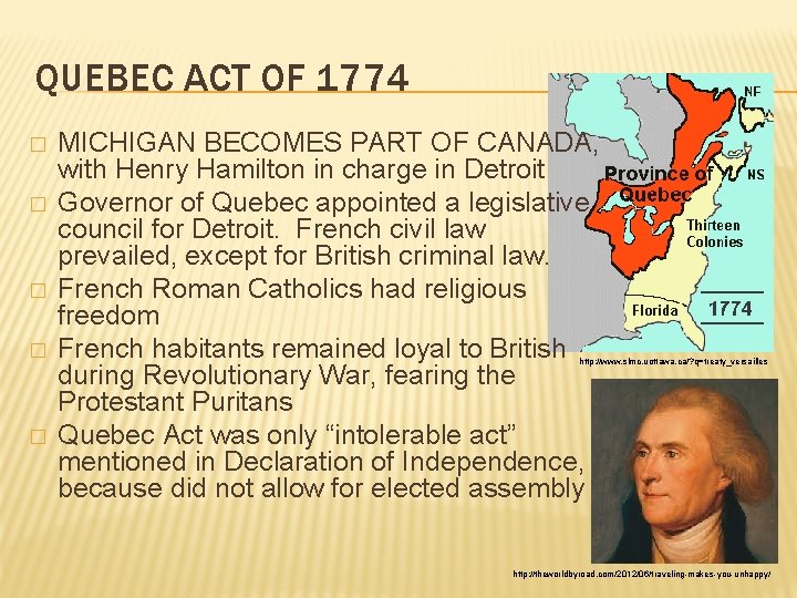 QUEBEC ACT OF 1774 � � � MICHIGAN BECOMES PART OF CANADA, with Henry