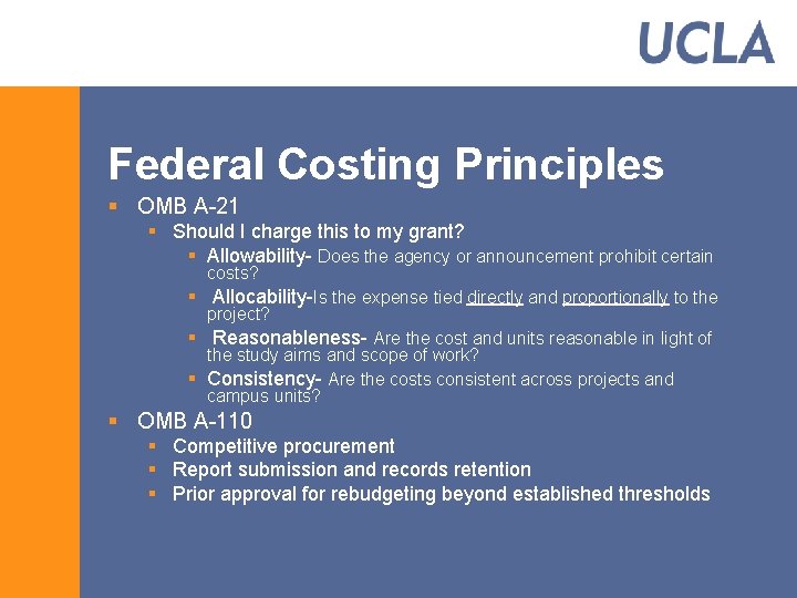 Federal Costing Principles § OMB A-21 § Should I charge this to my grant?