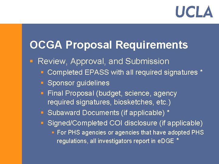 OCGA Proposal Requirements § Review, Approval, and Submission § Completed EPASS with all required