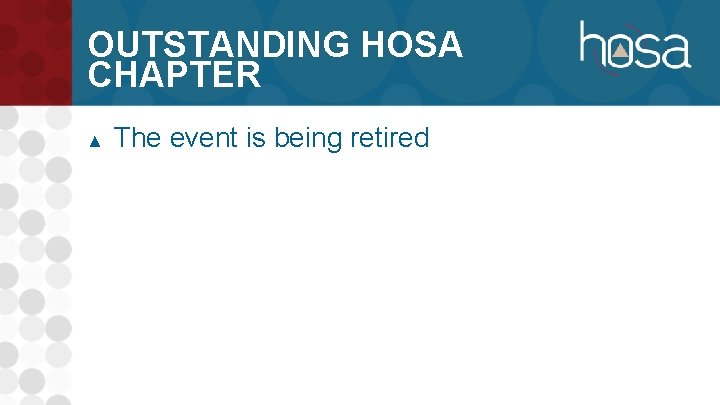 OUTSTANDING HOSA CHAPTER ▲ The event is being retired 