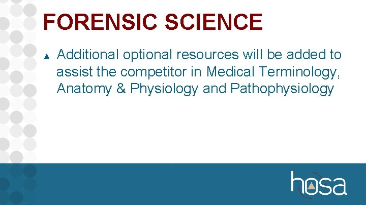 FORENSIC SCIENCE ▲ Additional optional resources will be added to assist the competitor in