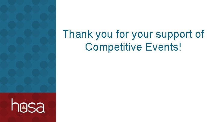 Thank you for your support of Competitive Events! 