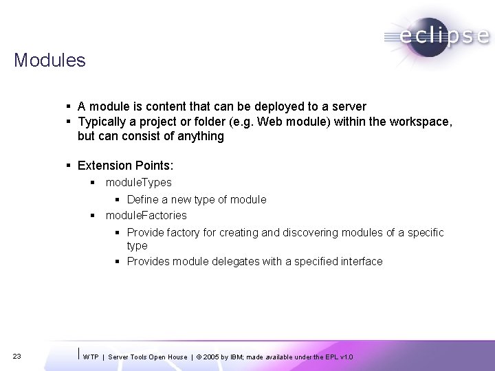 Modules § A module is content that can be deployed to a server §