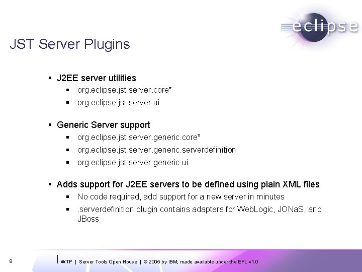 JST Server Plugins § J 2 EE server utilities § org. eclipse. jst. server.