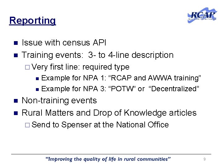 Reporting n n Issue with census API Training events: 3 - to 4 -line