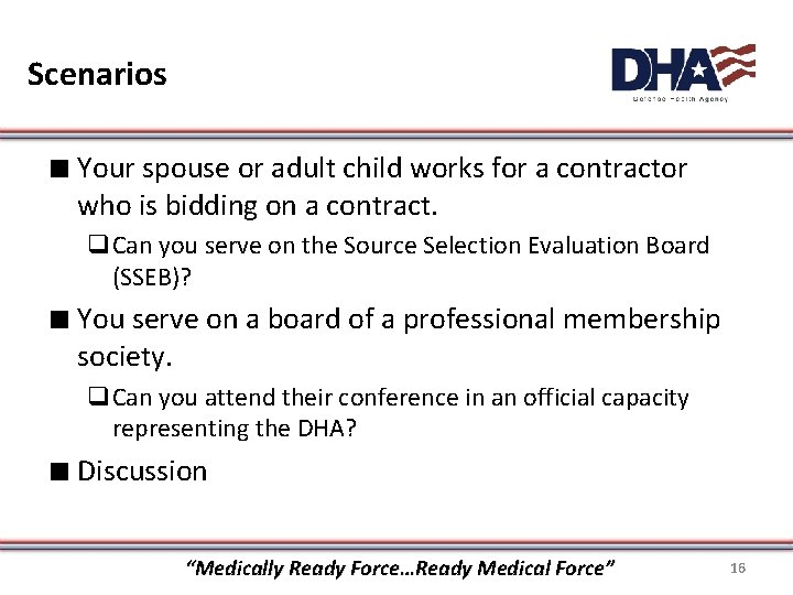 Scenarios ∎ Your spouse or adult child works for a contractor who is bidding