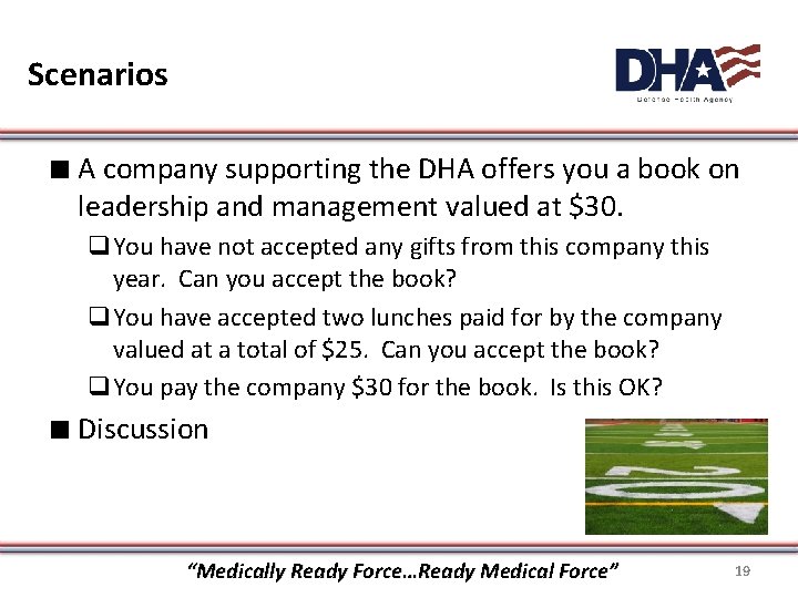 Scenarios ∎ A company supporting the DHA offers you a book on leadership and