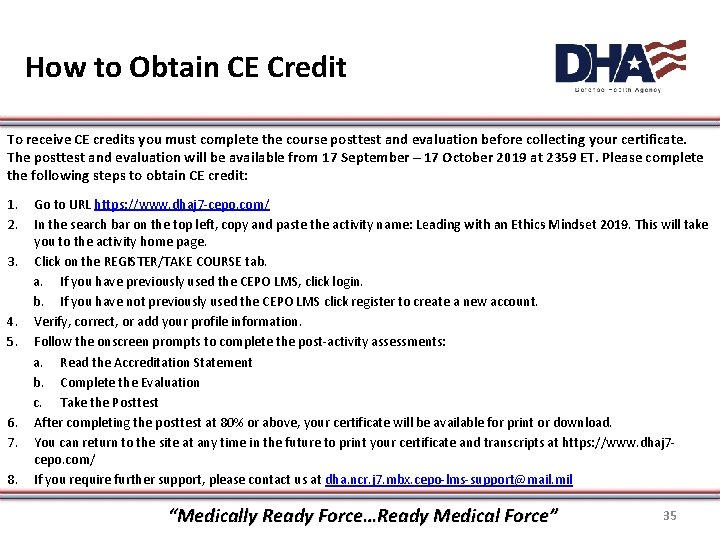 How to Obtain CE Credit To receive CE credits you must complete the course