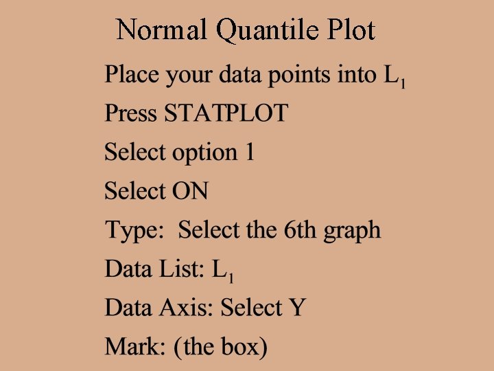 Normal Quantile Plot 