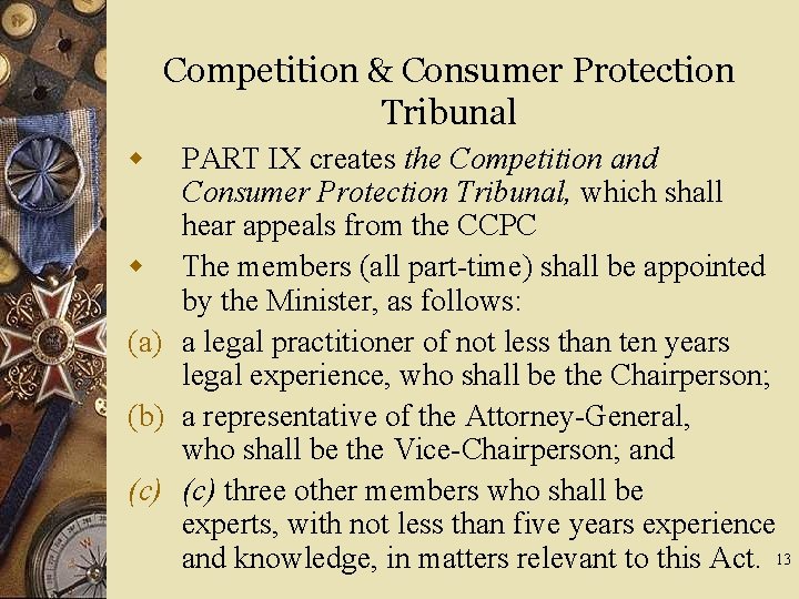 Competition & Consumer Protection Tribunal w PART IX creates the Competition and Consumer Protection