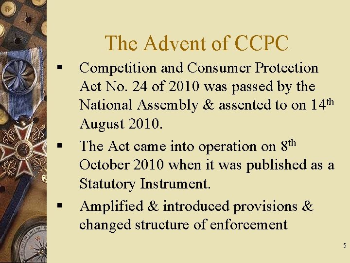 The Advent of CCPC § § § Competition and Consumer Protection Act No. 24