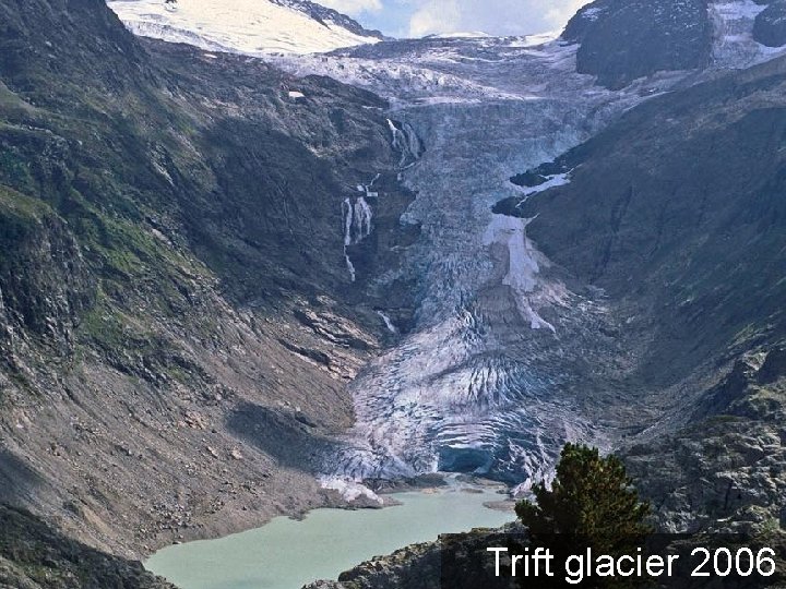 Trift glacier 2006 