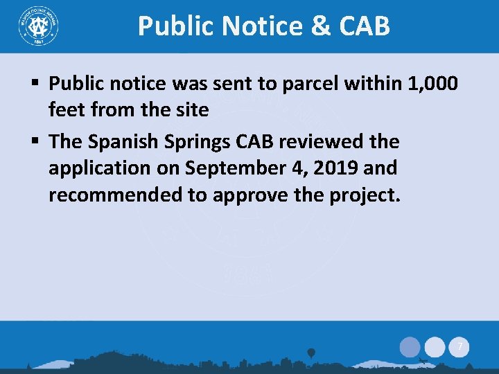 Public Notice & CAB § Public notice was sent to parcel within 1, 000