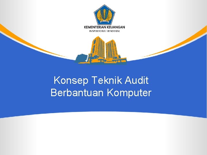 Konsep Teknik Audit Berbantuan Komputer 