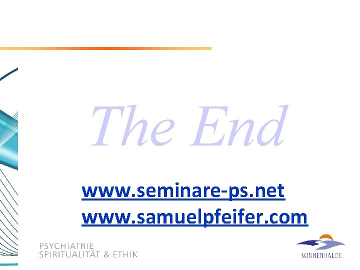The End www. seminare-ps. net www. samuelpfeifer. com 