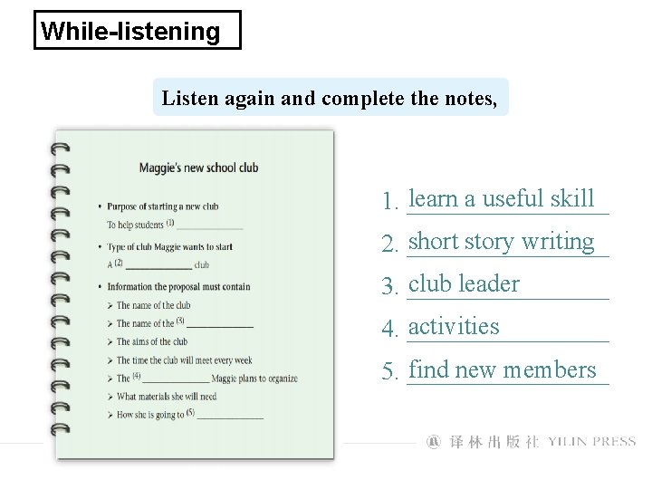While-listening Listen again and complete the notes, learn a useful skill 1. ________ short