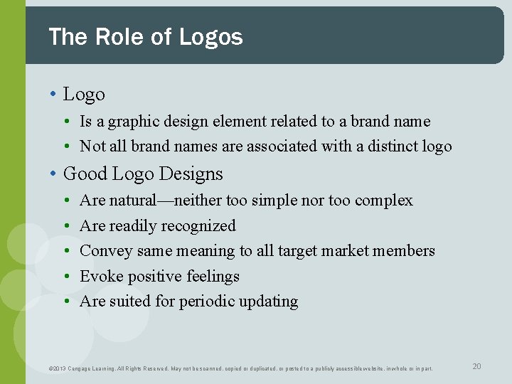 The Role of Logos • Logo • Is a graphic design element related to