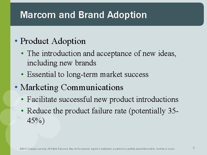 Marcom and Brand Adoption • Product Adoption • The introduction and acceptance of new