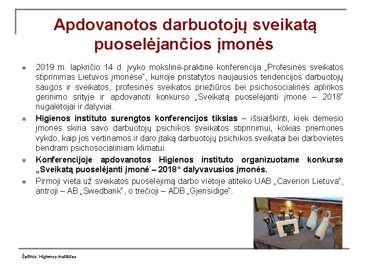 Apdovanotos darbuotojų sveikatą puoselėjančios įmonės n n 2019 m. lapkričio 14 d. įvyko mokslinė-praktinė