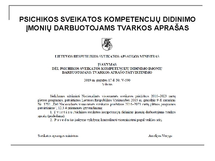 PSICHIKOS SVEIKATOS KOMPETENCIJŲ DIDINIMO ĮMONIŲ DARBUOTOJAMS TVARKOS APRAŠAS 