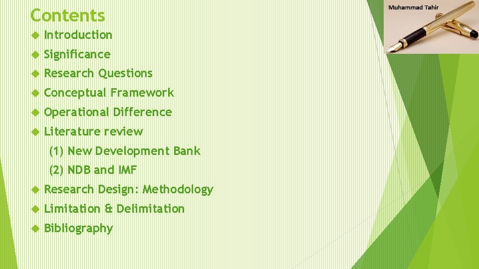 Contents Introduction Significance Research Questions Conceptual Framework Operational Difference Literature review (1) New Development
